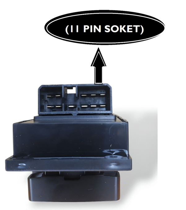 PAANJO POWER WINDOW SWITCH FOR VERITO RH ( 11 PIN SOKET ) - Image 2