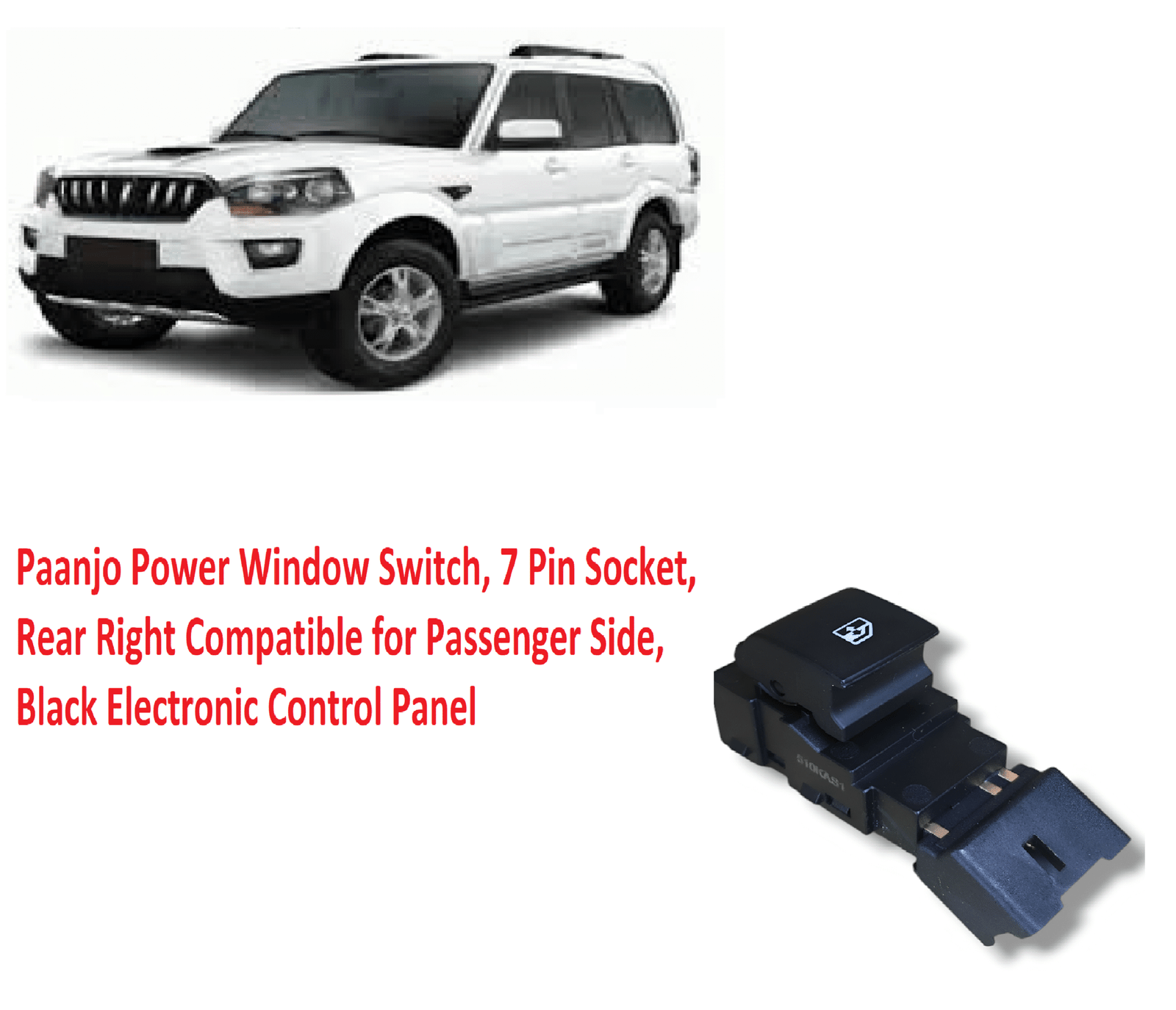 Paanjo Power Window Switch, 7-Pin Socket, Rear Right/Left Side Compatible with S10 - Image 7